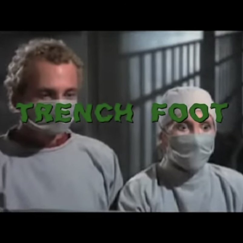 Trench Foot Music Video